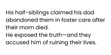 aita for correcting the lie my half siblings told that my dad used to be their stepdad and he dumped them into foster care once our mom died