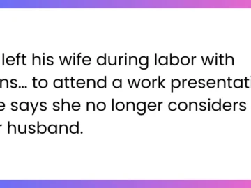 aita for leaving during my wifes labor