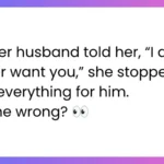 aita for not doing anything for my husband anymore