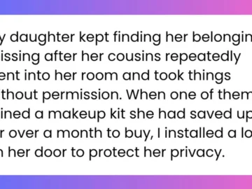 aita for telling my wife the lock on my daughters door does not get removed til my brother inlaw and his daughters are out of our house