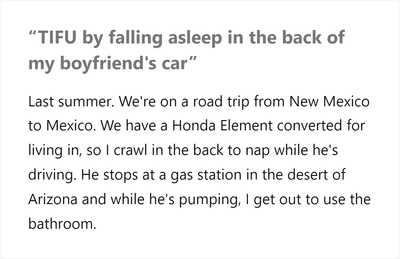 Original Reddit Post Part - road trip mistake